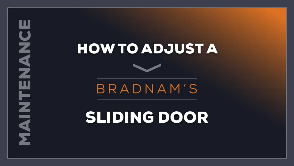How To Adjust a Sliding Door